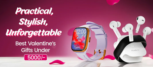 Practical, Stylish, Unforgettable - Best Valentine’s Gifts Under 5000