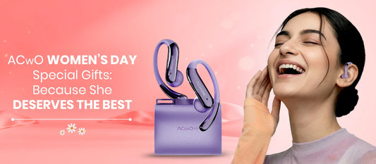 ACwO Women’s Day Special Gifts: Because She Deserves the Best