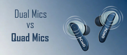 Dual Mic vs Quad Mic Earbuds: What’s the Real Difference?