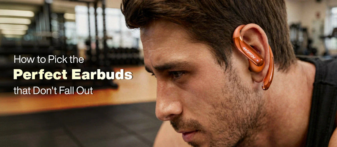 How to Pick the Perfect Earbuds That Don’t Fall Out