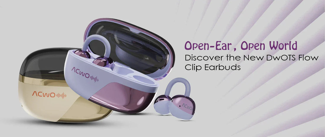 Open-Ear, Open World: Discover the New DwOTS Flow Clip Earbuds