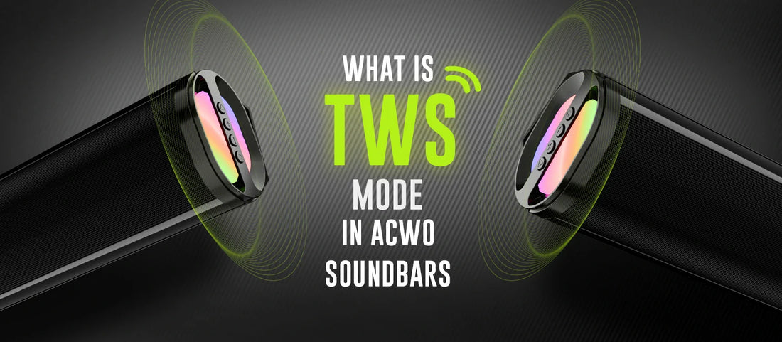 What is TWS Mode in ACwO Soundbars - Explained