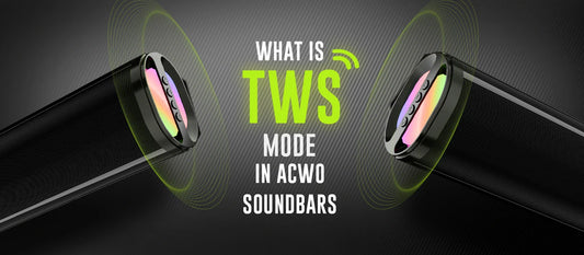 What is TWS Mode in ACwO Soundbars - Explained