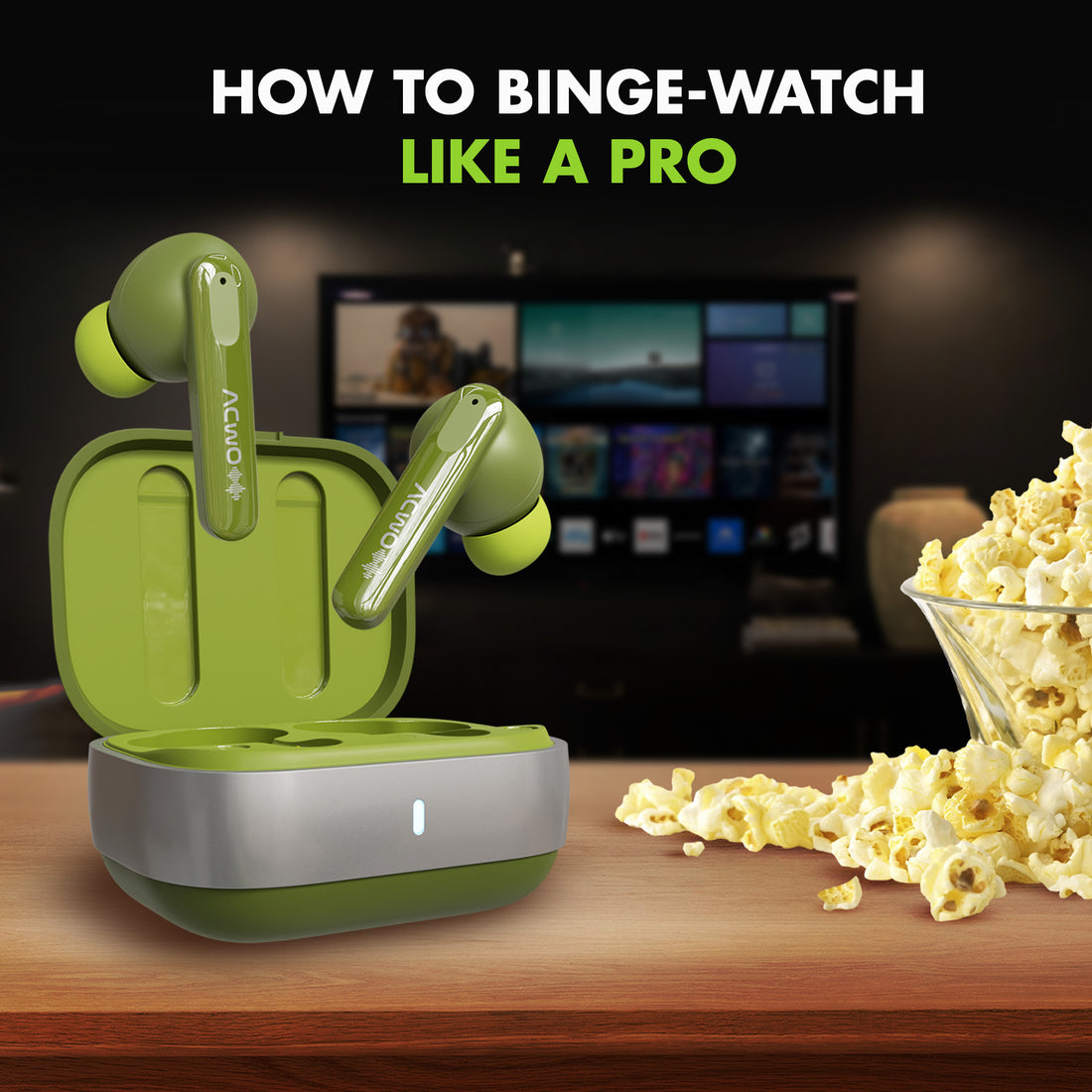 How To Binge-Watch Like A Pro? With TWS Fast Charging & Low Latency Sound Earbuds