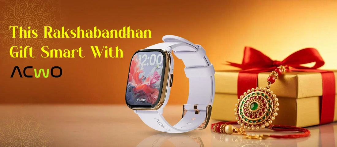This Raksha Bandhan, Gift Smart with ACwO