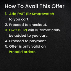 Buy FwIT Biz Smartwatch, Get DwOTS 121 Earbuds Free